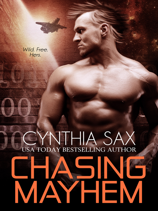 Title details for Chasing Mayhem by Cynthia Sax - Available
